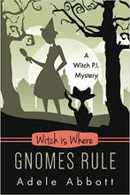 Load image into Gallery viewer, Products Witch Is Where Gnomes Rule (A Witch P.I. Mystery) Paperback – 2 Jun. 2023
