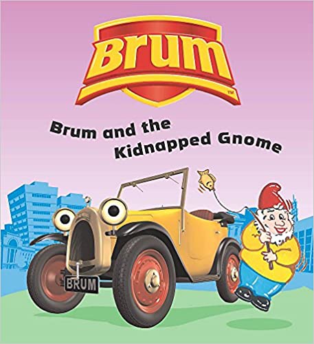Brum and the Kidnapped Gnome Paperback – 15 May 2003