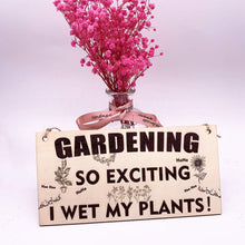 Load image into Gallery viewer, Gardening Gifts Sign for Men Women Funny Garden Ornaments Outdoor Gardeners Novelty Present Xmas Garden Plaque Unusual Plant Gift Naughty For Grandad Birthday Gift under 5 Pounds