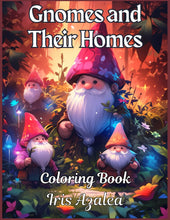 Load image into Gallery viewer, Gnomes and Their Homes: 50-Image Adult Coloring Book suitable for Teens: Adult Coloring book of Fantasy Magical and imaginative Gnomes suitable for ... and relaxation (Fairytale Fantasy Collection)