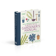 Load image into Gallery viewer, RHS Complete Gardener&#39;s Manual: The one-stop guide to plan, sow, plant, and grow your garden
