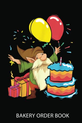 Cake Order Notebook: Birthday Party Cake Gnome Lover Garden Gnome | Order Book For Custom Cake Orders - Ideal For Home Based Cake Business & Small Bakery