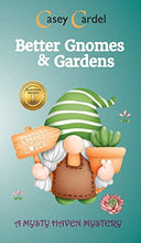 Load image into Gallery viewer, Better Gnomes &amp; Gardens
