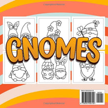 Load image into Gallery viewer, Gnomes Bold &amp; Easy Coloring Book: Fun &amp; Simple Bold Line Designs for All Ages with Enchanted Gnome Coloring Pages for Stress Relief and Relaxation

