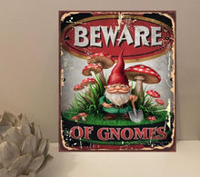 Load image into Gallery viewer, 1x Beware Garden Gnomes Funny Rustic Retro Metal Novelty Plaque Sign Gift mt867 (200mm x 150mm)
