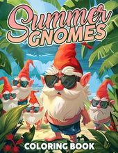 Load image into Gallery viewer, Summer Gnomes Coloring Book: Gnome Magic Coloring Pages with Summertime Scenes for All Ages Stress Relief &amp; Seasonal Joy
