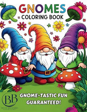 Load image into Gallery viewer, Gnomes Coloring Book: With Large Print Images, Bold Outlines, And Some Whimsical and Fun Quotes
