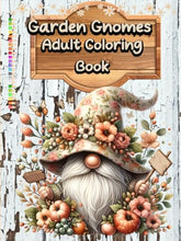 Load image into Gallery viewer, Garden Gnomes: Adult Coloring Book | Whimsical World of Adorable Gnome Illustrations for Stress Relief and Relaxation
