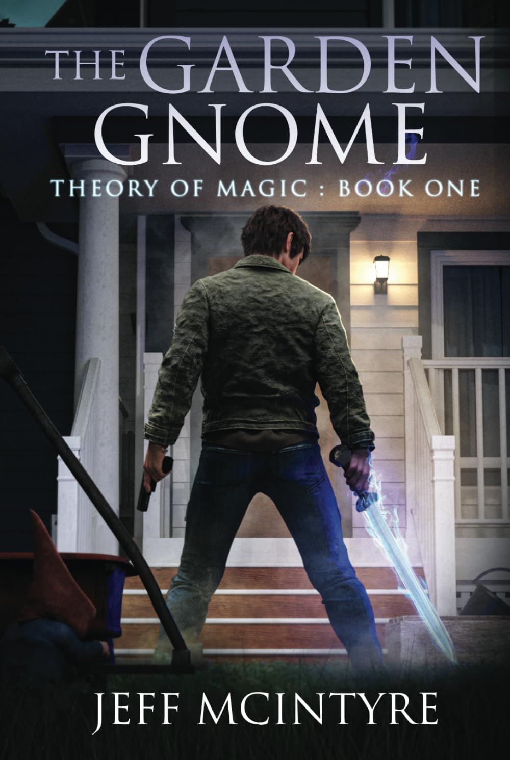 The Garden Gnome: Theory of Magic - Book 1