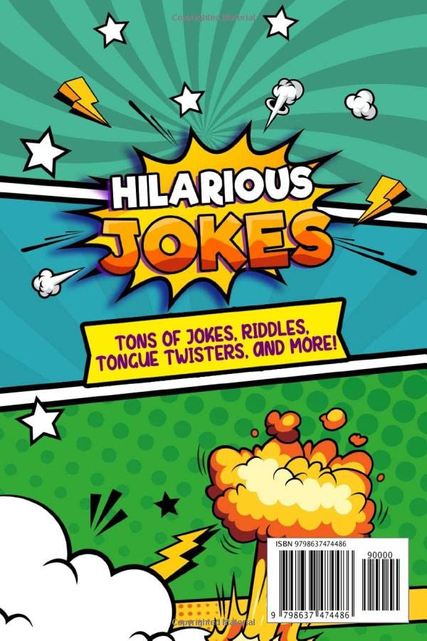 Hilarious Jokes For 8 Year Old Kids: An Awesome LOL Joke Book For Kids Filled With Tons of Tongue Twisters, Rib Ticklers, Side Splitters and Knock Knocks Paperback – 15 April 2020