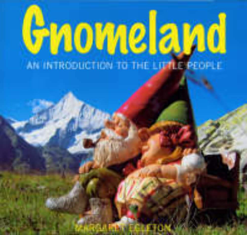 Gnomeland: An Introduction to the Little People – www.gnomelands.com