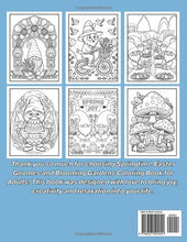 Load image into Gallery viewer, Springtime Easter Gnomes and Blooming Gardens: A Delightful Coloring Book for Adults: Celebrate Spring with Whimsical Gnomes, Beautiful Gardens and Relaxing Art!
