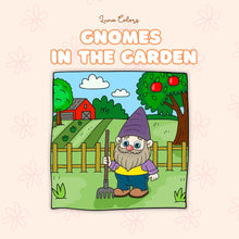 Load image into Gallery viewer, Gnomes in the Garden: Coloring Book for All Ages
