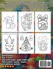 Load image into Gallery viewer, Cute Easter Gnomes Coloring Book: Discover the Magic of Easter Through Gnome Art with Easter Bunnies, Eggs, and Chickens Illustrations for All Ages Anxiety Relief &amp; Stress Relief
