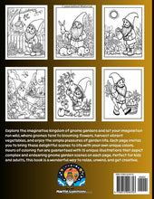 Load image into Gallery viewer, Garden Gnomes: Enchanted Adventures in Bloom: Discover the Magical World of Gnome Gardens with 75 Charming Coloring Pages
