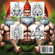 Load image into Gallery viewer, Girthy Garden Gnomes Coloring Book: Adult Coloring Book With Muscular, Hunky, Sexy, Stud, Garden Gnomes , 30+ Pages to Color, Funny and Unique
