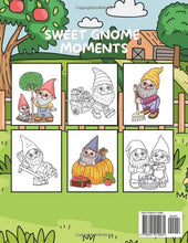 Load image into Gallery viewer, Sweet Gnome Moments: Cute &amp; Comfy Coloring Book Featuring 30 Adorable Gnome Garden Life Daily Life for Kids &amp; Adults (Mimi’s Moments Coloring Series)

