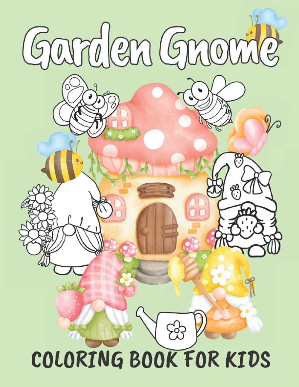 Garden Gnome Kids Coloring book: Gnomes in the Neighborhood, Whimsical Designs Coloring Book - 50 Designs!