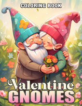 Load image into Gallery viewer, Valentine Gnomes Coloring Book: Playful Valentine Gnomes in Adorable Settings Illustrations for Teens Adults Creativity &amp; Gnome Magic
