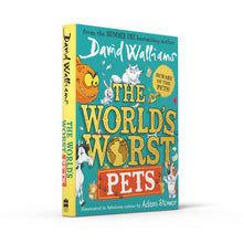Load image into Gallery viewer, The World’s Worst Pets: A brilliantly funny children’s book from million-copy bestselling author David Walliams – perfect for kids who love animals! Hardcover – 28 April 2022
