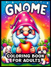Load image into Gallery viewer, Gnome Coloring Book For Adults: 56 Garden Gnome Illustrations for Mindful Relaxation, A Bold and Easy Coloring Book to Unwind and Relieve Stress (Gnome Life coloring books)
