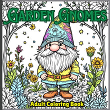 Load image into Gallery viewer, Garden Gnomes: detailed images of garden gnomes perfect for colored pencils and gel pens
