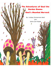 Load image into Gallery viewer, The Adventures of Gael the Garden Gnome: Gael&#39;s Haunted Harvest
