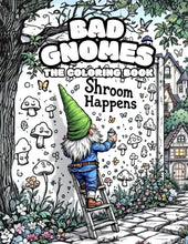Load image into Gallery viewer, Bad Gnomes, The Coloring Book
