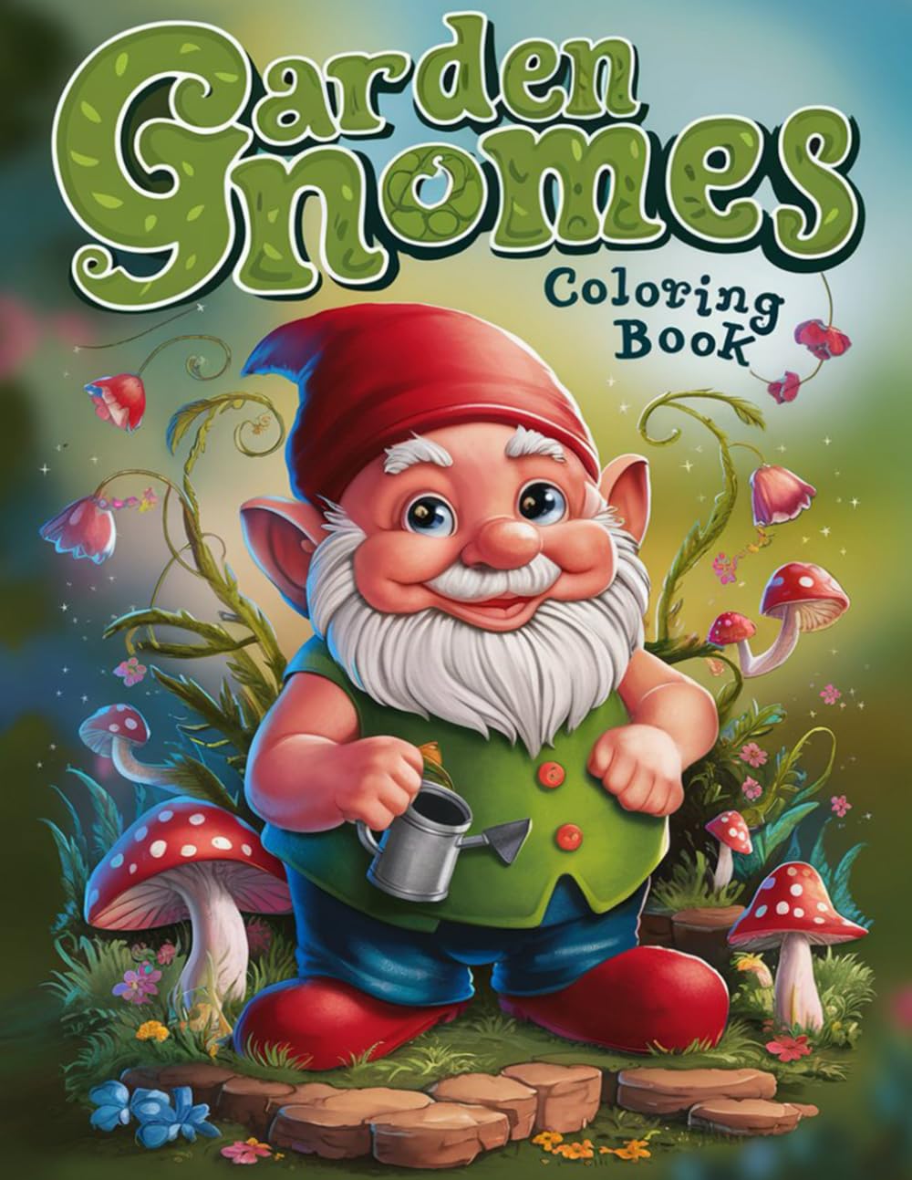 Garden Gnomes Coloring Book: Whimsical Gnome Designs & Fantasy Scenes: A Unique Coloring Adventure with Beautiful Flowers for Relaxation & Stress Relief