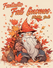 Load image into Gallery viewer, Fantastic Fall Gnomes Coloring Book: Fall Gnome Magic Coloring Pages with Cozy Scenes for All Ages Stress Relief &amp; Seasonal Joy
