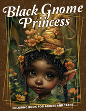 Load image into Gallery viewer, Black Gnome Princess Coloring Book: Beautiful Fantasy Princess Coloring Pages featuring Adorable Illustrations for All Ages to Relax and Relieve Stress
