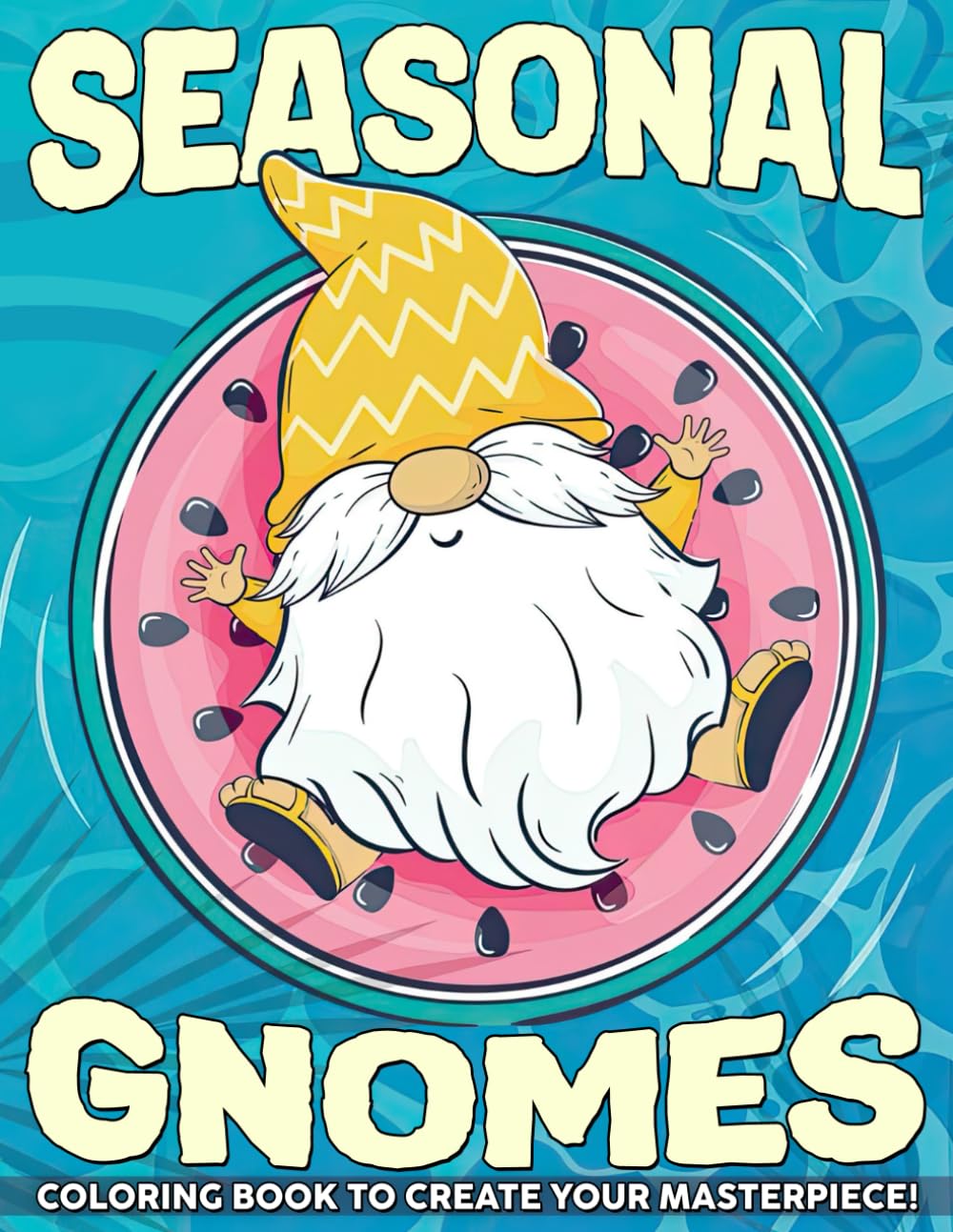 Seasonal Gnomes Coloring Book: Enchanting Dwarf Scenes with Festive Fun Coloring Pages for Kids Adults Relaxation and Seasonal Magic