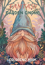 Load image into Gallery viewer, Fantasy Garden Gnome Coloring Book.: Whimsical Coloring Adventures, Intricate Patterns and Adorable Gnomes to Color
