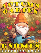 Load image into Gallery viewer, Autumn Garden Gnomes Coloring Book: Delve into Enchanted Fall Coloring Pages with Cute Dwarfs and Whimsical Herbal Designs for Teens to Soothe Anxiety
