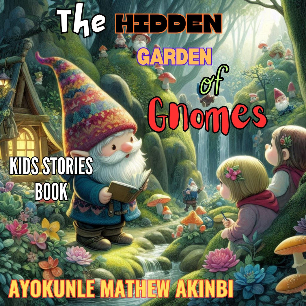 The Hidden Garden of Gnomes Kids Stories Book