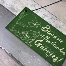 Load image into Gallery viewer, RED OCEAN Beware Of The Gnomes Garden Wall Hanging Wall Sign Plaque Shed Door Caution Sign Gifts
